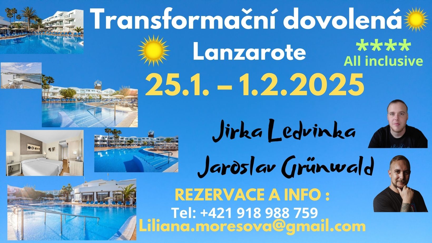 Transformační dovolená s Jirkou Ledvinkou a Jaroslavem Grűnwaldem Lanzarote 25.1. – 1.2.2025